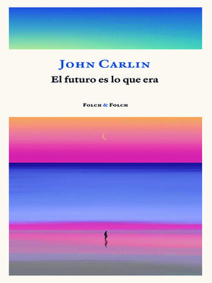 cover image of El futuro es lo que era